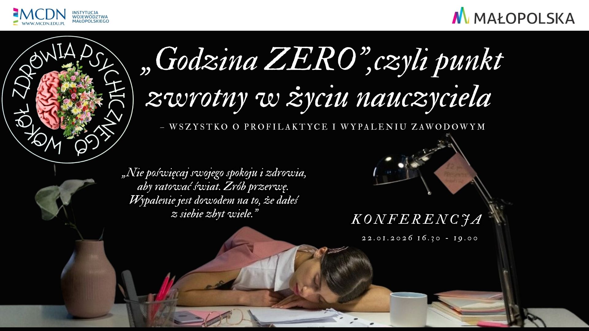 „Godzina ZERO” – punkt zwrotny w życiu nauczyciela. Konferencja online o profilaktyce i zapobieganiu wypaleniu zawodowemu