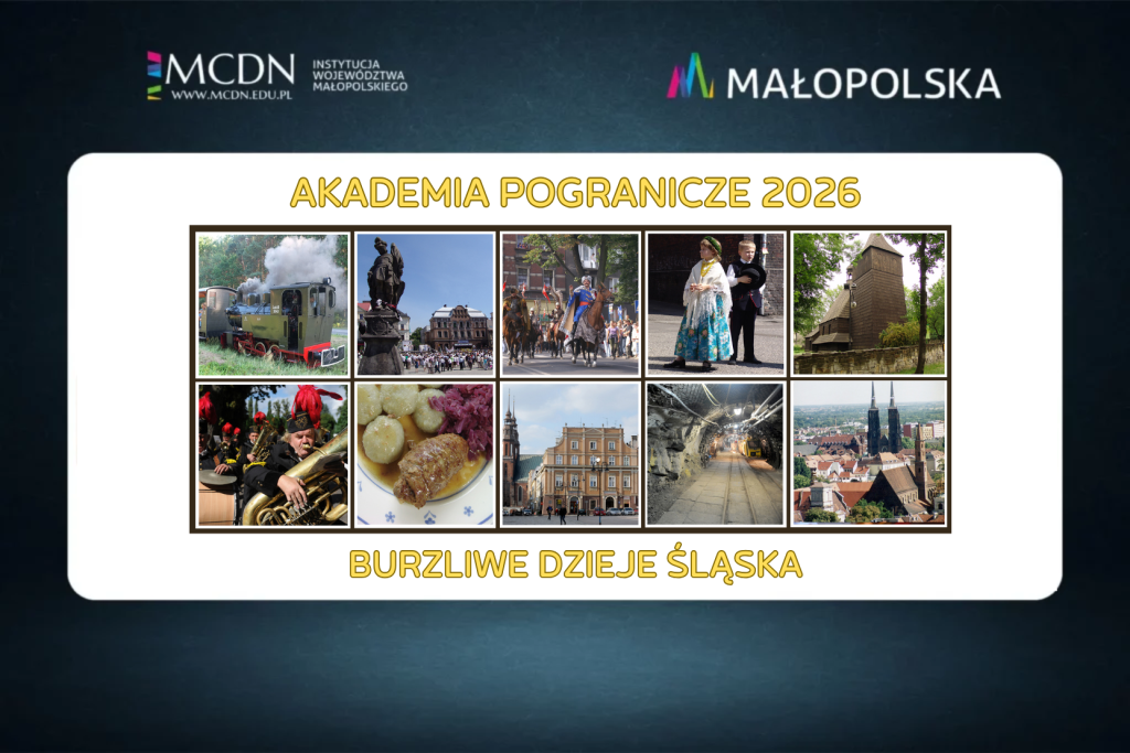 Akademia POGRANICZE 2026. Burzliwe dzieje Śląska